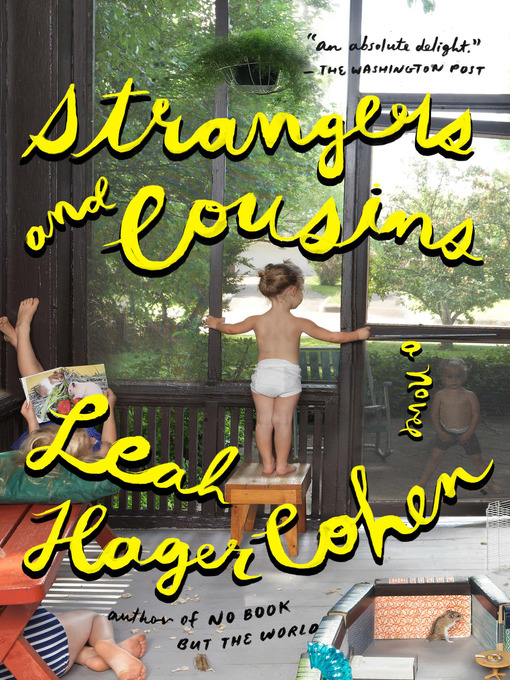 Title details for Strangers and Cousins by Leah Hager Cohen - Available